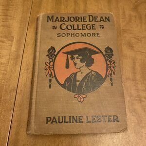Vintage Hardcover Marjorie Dean College Sophomore Book by Pauline Lester 1922